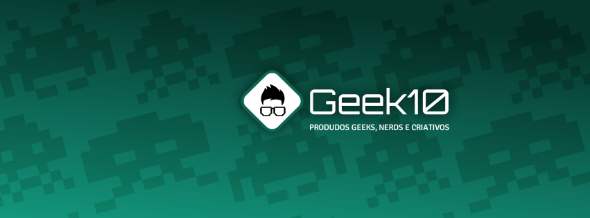 Conheçam a loja Geek10