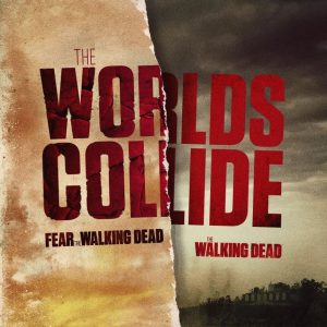 Universos de "The Walking Dead" e "Fear The Walking Dead" vão se cruzar